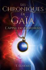 Les Chroniques de Gaïa af T. Elnoso