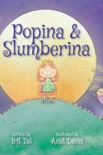 Popina & Slumberina af Irit Tal