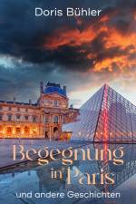 Begegnung in Paris af Doris Bühler