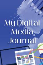 My Digital Media Journal af Lonzetta Scribes