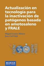 Actualización en tecnología para la inactivación de patógenos basada en amotosaleno y FRALE af Joan Cid Vidal