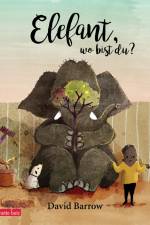 Elefant, wo bist du? af David Barrow