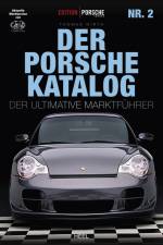 Edition Porsche Fahrer: Der Porsche-Katalog Nr. 2 af Thomas Wirth