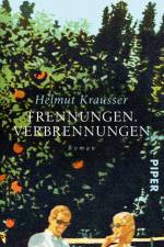 Trennungen. Verbrennungen af Helmut Krausser