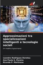 Approssimazioni tra specializzazioni intelligenti e tecnologie sociali af Leandro Rodrigues Doroteu
