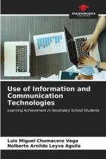 Use of Information and Communication Technologies af Luis Miguel Chumacero Vega