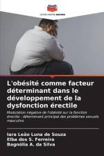 L'obésité comme facteur déterminant dans le développement de la dysfonction érectile af Iara Leão Luna de Souza