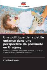Une politique de la petite enfance dans une perspective de proximité en Uruguay af Cristian Pinato