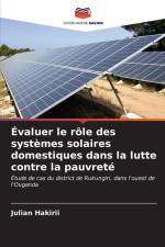 Évaluer le rôle des systèmes solaires domestiques dans la lutte contre la pauvreté af Julian Hakirii