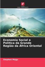 Economia Social e Política da Grande Região da África Oriental af Stephen Magu