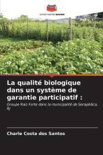 La qualité biologique dans un système de garantie participatif : af Charle Costa Dos Santos