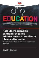 Rôle de l'éducation sexuelle chez les adolescentes - une étude observationnelle af Gayatri Sawant