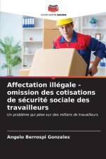 Affectation illégale - omission des cotisations de sécurité sociale des travailleurs af Angelo Berrospi Gonzales