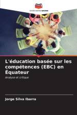 L'éducation basée sur les compétences (EBC) en Équateur af Jorge Silva Ibarra