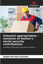 Unlawful appropriation - omission of worker's social security contributions af Angelo Berrospi Gonzales