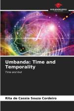 Umbanda: Time and Temporality af Rita de Cassia Souza Cordeiro