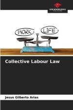 Collective Labour Law af Jesus Gilberto Arias