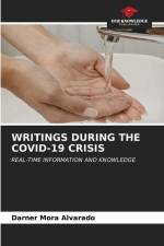 WRITINGS DURING THE COVID-19 CRISIS af Darner Mora Alvarado