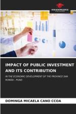 IMPACT OF PUBLIC INVESTMENT AND ITS CONTRIBUTION af Dominga Micaela Cano Ccoa
