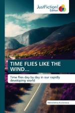 TIME FLIES LIKE THE WIND... af Mohichehra Rustamova