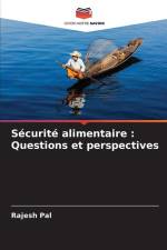 Sécurité alimentaire : Questions et perspectives af Rajesh Pal