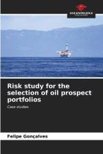 Risk study for the selection of oil prospect portfolios af Felipe Gonçalves