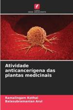 Atividade anticancerígena das plantas medicinais af Ramalingam Kothai