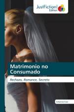 Matrimonio no Consumado af Johanna Cruz