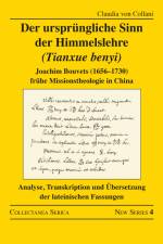 Der ursprungliche Sinn der Himmelslehre (Tianxue benyi) af Claudia von Collani