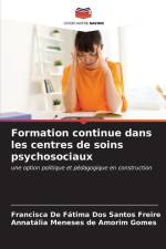 Formation continue dans les centres de soins psychosociaux af Francisca de Fátima Dos Santos Freire