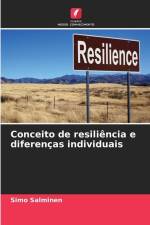Conceito de resiliência e diferenças individuais af Simo Salminen