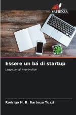 Essere un bá di startup af Rodrigo H. B. Barboza Tozzi