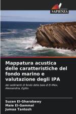 Mappatura acustica delle caratteristiche del fondo marino e valutazione degli IPA af Suzan El-Gharabawy