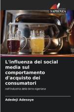 L'influenza dei social media sul comportamento d'acquisto dei consumatori af Adedeji Adesoye