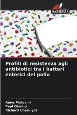 Profili di resistenza agli antibiotici tra i batteri enterici del pollo af Anne Mutsami