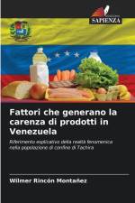 Fattori che generano la carenza di prodotti in Venezuela af Wilmer Rincón Montañez