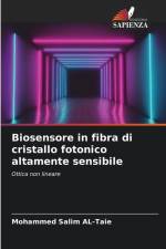 Biosensore in fibra di cristallo fotonico altamente sensibile af Mohammed Salim Al-Taie