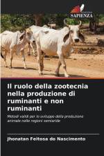 Il ruolo della zootecnia nella produzione di ruminanti e non ruminanti af Jhonatan Feitosa Do Nascimento