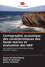 Cartographie acoustique des caractéristiques des fonds marins et évaluation des HAP af Suzan El-Gharabawy