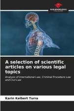 A selection of scientific articles on various legal topics af Karin Kelbert Turra