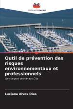 Outil de prévention des risques environnementaux et professionnels af Luciana Alves Dias