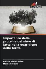 Importanza delle proteine del siero di latte nella guarigione delle ferite af Bahaa Abdel-Salam