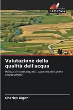 Valutazione della qualità dell'acqua af Charles Kigen