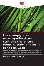 Les champignons entomopathogènes contre le charançon rouge du palmier dans la bande de Gaza af Mahmoud W. El Hindi