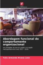 Abordagem funcional do comportamento organizacional af Felix Armando Rivera Leòn