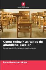 Como reduzir as taxas de abandono escolar af René Hernández Gopar