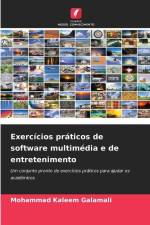Exercícios práticos de software multimédia e de entretenimento af Mohammad Kaleem Galamali