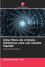Uma fibra de cristais fotónicos com um núcleo líquido af Mohammed Al-Taie