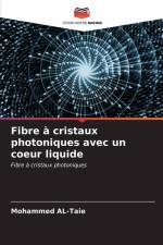 Fibre à cristaux photoniques avec un coeur liquide af Mohammed Al-Taie