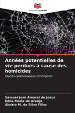 Années potentielles de vie perdues à cause des homicides af Samuel José Amaral de Jesus